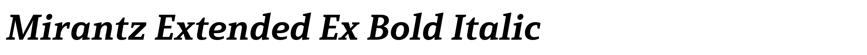 Mirantz Extended Ex Bold Italic